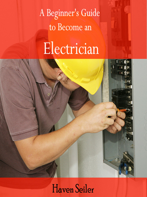 Cover image for A Beginner's Guide to Become an Electrician